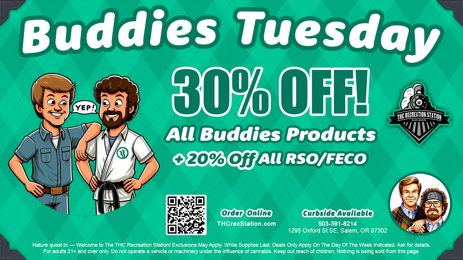 Buddies Tuesday Cannabis Sale - Save 30% On All Buddies Brand Products + Save 20% On All RSO/FECO Products Storewide! - THC Recreation Station, Salem, Oregon's Best Cannabis Dispensary